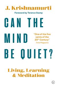 Book Cover for Can the Mind Be Quiet? by J Krishnamurti