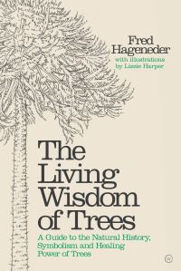 Book Cover for The Living Wisdom of Trees by Fred Hageneder