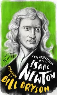 Book Cover for Conversations With Isaac Newton by Michael White