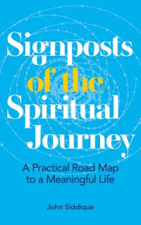 Book Cover for Signposts of the Spiritual Journey by John Siddique