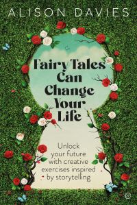 Book Cover for Fairy Tales Can Change Your Life by Alison Davies