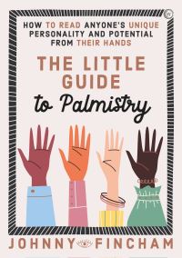 Book Cover for The Little Guide to Palmistry by Johnny Fincham