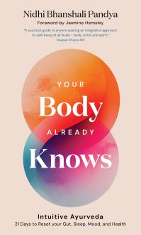 Book Cover for Your Body Already Knows by Nidhi Bhanshali Pandya