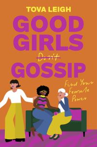 Book Cover for Good Girls Gossip by Tova Leigh