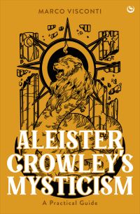 Book Cover for Aleister Crowley's Mysticism by Marco Visconti