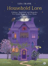 Book Cover for Household Lore by Liza Frank