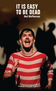 Book Cover for It Is Easy to Be Dead by Neil McPherson