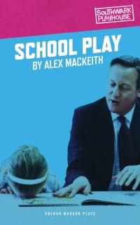 Book Cover for School Play by Alex MacKeith