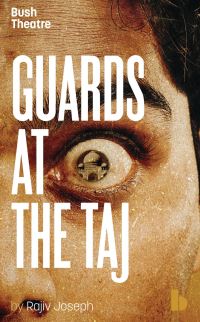 Book Cover for Guards at the Taj by Rajiv Joseph