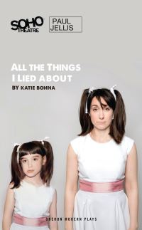 Book Cover for All The Things I Lied About by Katie Bonna