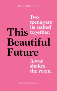 Book Cover for This Beautiful Future by Rita Kalnejais