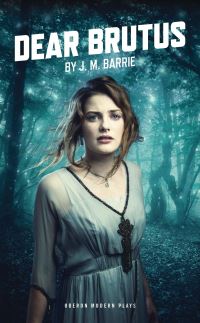 Book Cover for Dear Brutus by J. M. Barrie
