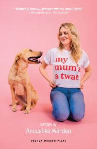 Book Cover for My Mum's a Twat by Anoushka Warden