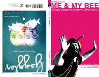 Book Cover for Me & My Bee/Goggles by ThisEgg, Josie DaleJones, Gemma Barnett, Joe Boylan, Greta Mitchell