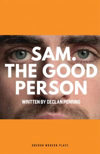 Book Cover for Sam. The Good Person by Declan Perring