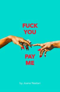 Book Cover for F*ck You Pay Me by Joana Nastari