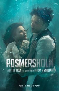 Book Cover for Rosmersholm by Duncan Macmillan, Henrik Ibsen