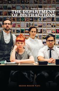 Book Cover for The Department of Distractions by Third Angel Theater group