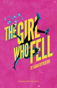 Book Cover for The Girl Who Fell by Sarah Rutherford