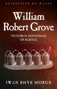 Book Cover for William Robert Grove by Iwan Rhys Morus