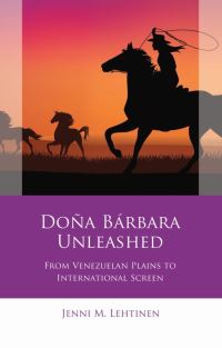 Book Cover for Doña Bárbara Unleashed by Jenni M Lehtinen