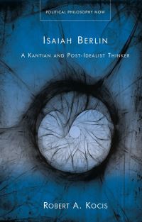 Book Cover for Isaiah Berlin by Robert Kocis