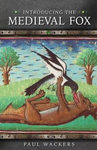 Book Cover for Introducing the Medieval Fox by P W M Wackers