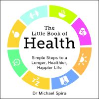 Book Cover for The Little Book of Health by Michael Spira