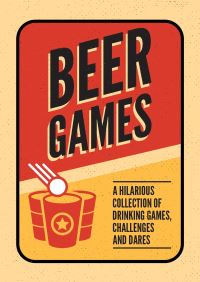 Book Cover for Beer Games by Dan Bridges
