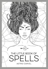 Book Cover for The Little Book of Spells by Astrid Carvel