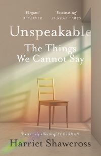 Book Cover for Unspeakable by Harriet Shawcross