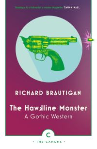 Book Cover for The Hawkline Monster by Richard Brautigan