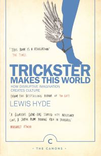 Book Cover for Trickster Makes This World by Lewis Hyde