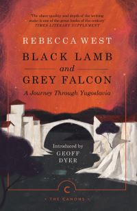 Book Cover for Black Lamb and Grey Falcon by Rebecca West