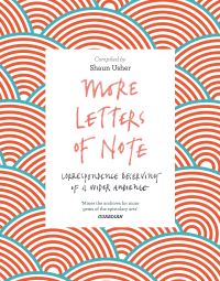 Book Cover for More Letters of Note by Shaun Usher