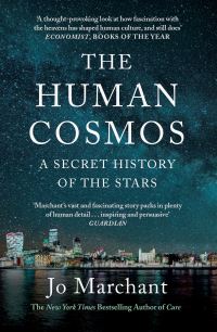 Book Cover for The Human Cosmos by Jo Marchant