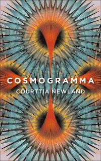 Book Cover for Cosmogramma by Courttia Newland