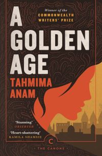 Book Cover for A Golden Age by Tahmima Anam