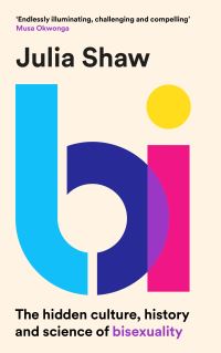 Book Cover for Bi by Julia Shaw