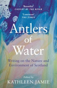 Book Cover for Antlers of Water by Kathleen Jamie
