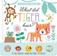 Book Cover for What Did Tiger Hear? by Louise Anglicas
