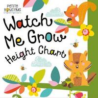 Book Cover for Watch Me Grow Height Chart by Veronique Petit