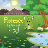 Book Cover for Florence - The Confused Frog by Cat Taylor