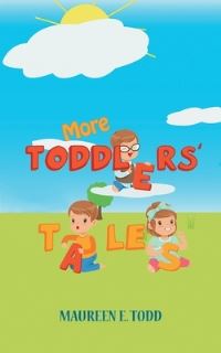 Book Cover for More Toddlers' Tales by Maureen E Todd