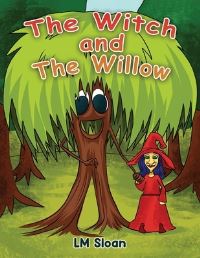 Book Cover for The Witch and the Willow by L M Sloan