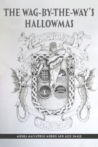 Book Cover for The Wag-By-The-Way's Hallowmas by Mhara Macintosh Murdo
