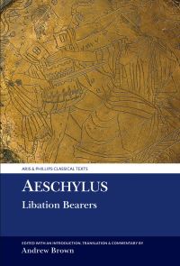 Book Cover for Libation Bearers by Aeschylus