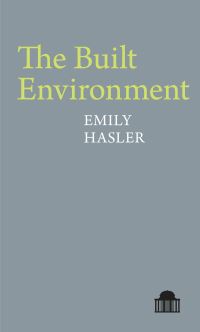 Book Cover for The Built Environment by Emily Hasler