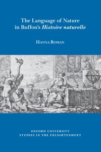 Book Cover for The Language of Nature in Buffon's Histoire Naturelle by Hanna Roman
