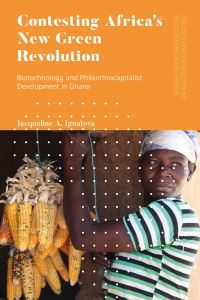 Book Cover for Contesting Africa's New Green Revolution by Jacqueline A Ignatova